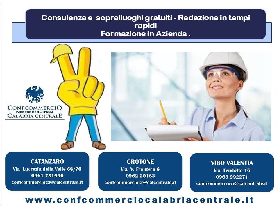 Sicurezza Sul Lavoro Consulenza E Sopralluoghi Gratuiti Redazione In Tempi Rapidi Formazione In Azienda Confcommercio Calabria Centrale